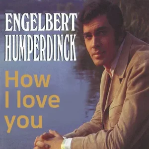 잉글버트 험퍼딩크(Engelbert Humperdinck)의 How I Love You는 그의 감미로운 목소리와 로맨틱한 감성을 잘 보여주는 곡입니다. 이 곡은 사랑에 대한 감정의 호소가 너무 달달하다 보니 한국인의 정서에 부합하지 않을 수 없습니다.